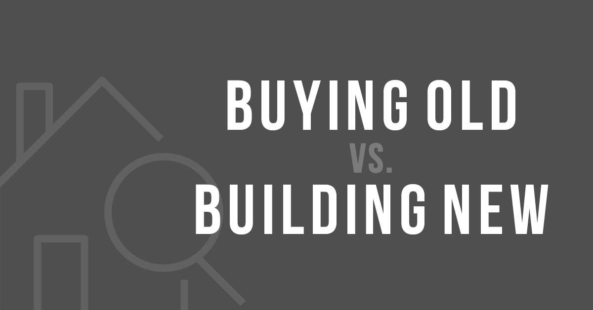 Buying Old vs. Building New: Are New Construction Homes Cheaper?
